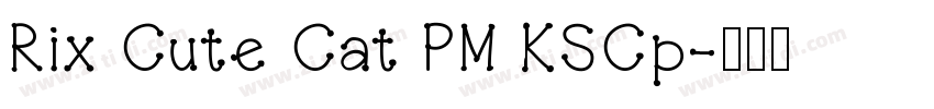 Rix Cute Cat PM KSCp字体转换